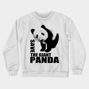 SAVE THE GIANT PANDA Crewneck Sweatshirt